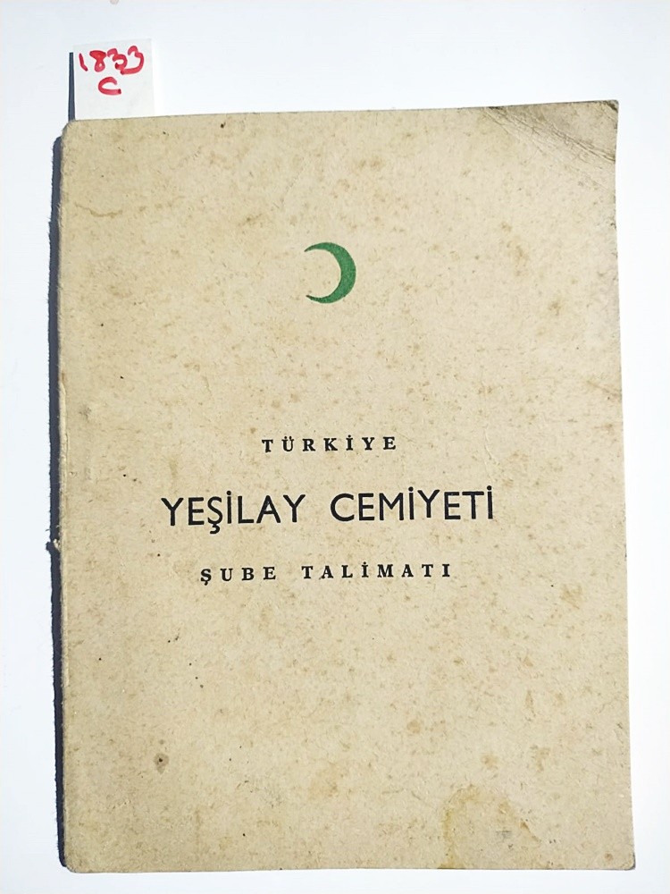 Türkiye Yeşilay Cemiyeti Şube Talimatı / Kitap