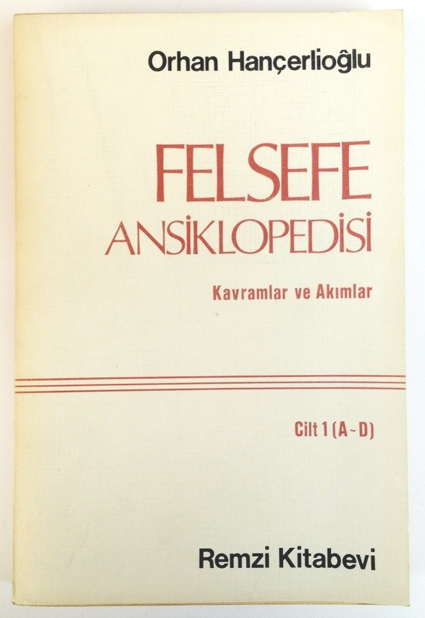 Felsefe Ansiklopedisi, Kavramlar ve Akımlar Cilt 1 (A-D) - Kitap