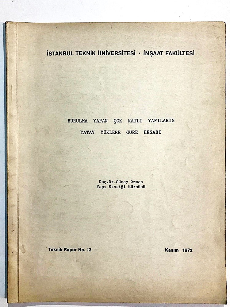 Burulma Yapan Çok Katlı Yapıların Yatay Yüklere Göre Hesabı - Günay ÖZMEN - Kitap