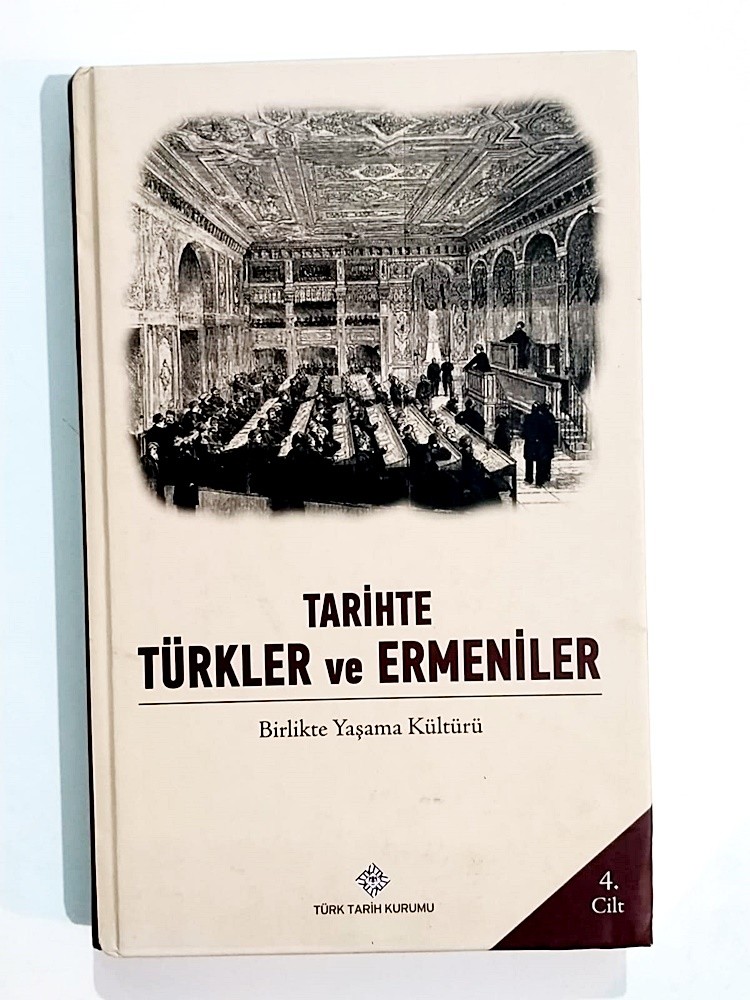 Tarihte Türkler ve Ermeniler - Birlikte Yaşam Kültürü - Kitap