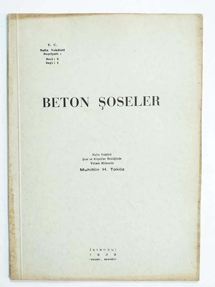 Beton Şoseler / Muhittin TOKÖZ 1939