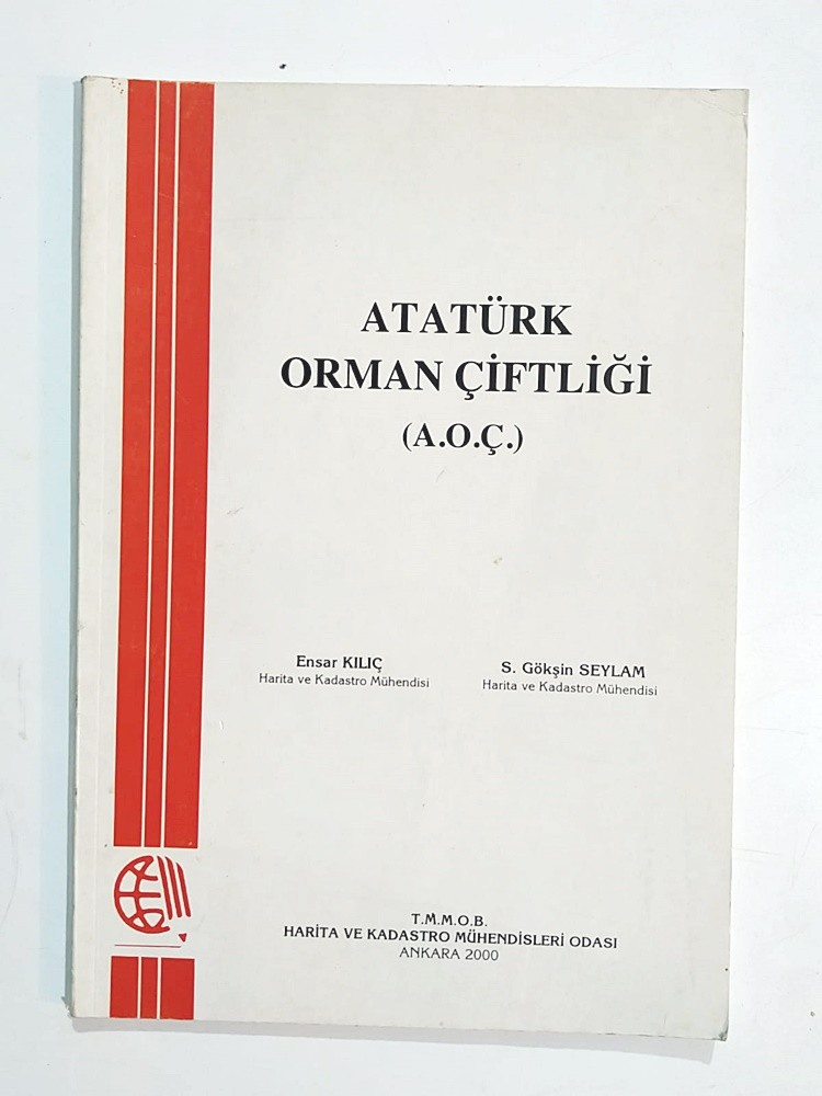 Atatürk Orman Çiftliği - Ensar KILIÇ - Kitap