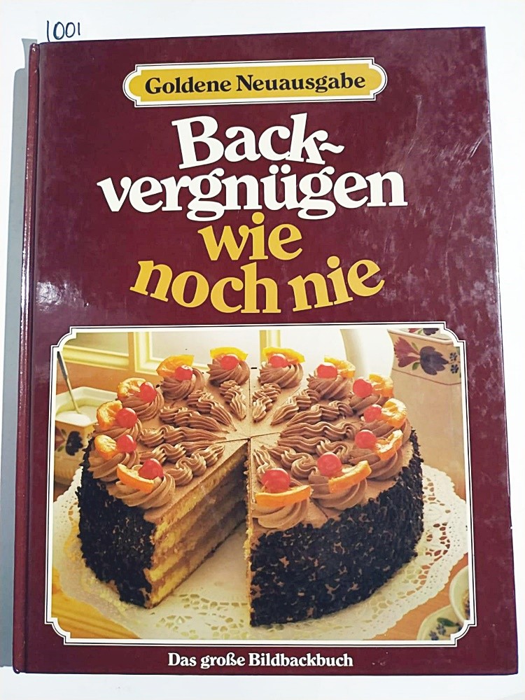 Back vergnügen wie noch nie - Goldene Neuausgabe / Kitap