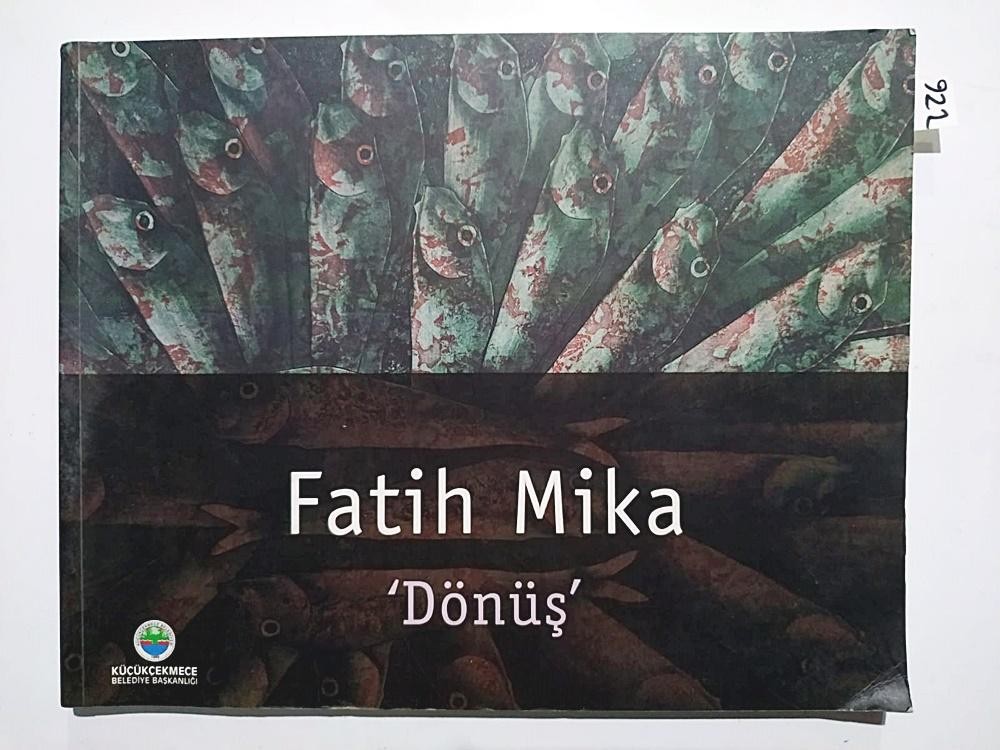 DÖNÜŞ (FATİH MİKA GRAVÜRLERİ SERGİSİ) - Fatih MİKA / Kitap