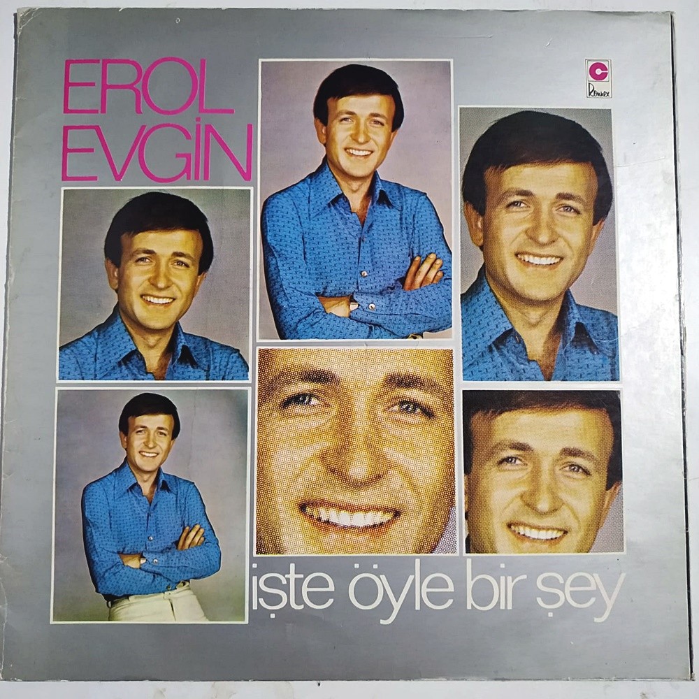 İşte Öyle Bir Şey / Erol EVGİN - Plak