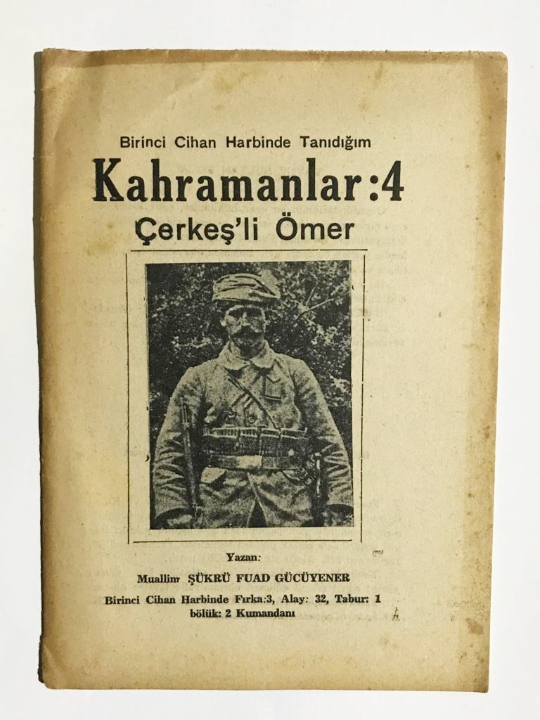 Kahramanlar: 4 Çerkeşli Ömer - Şükrü Fuat Gücüyener