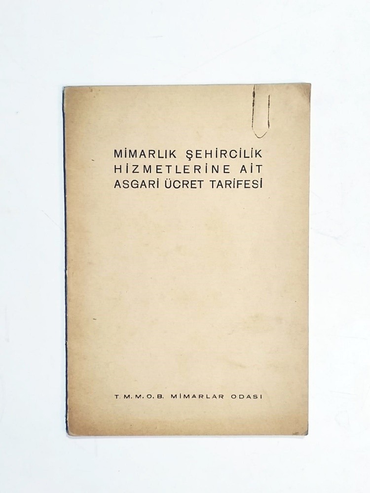 Mimarlık Şehircilik Hizmetlerine Ait Asgari Ücret Tarifesi - Kitap