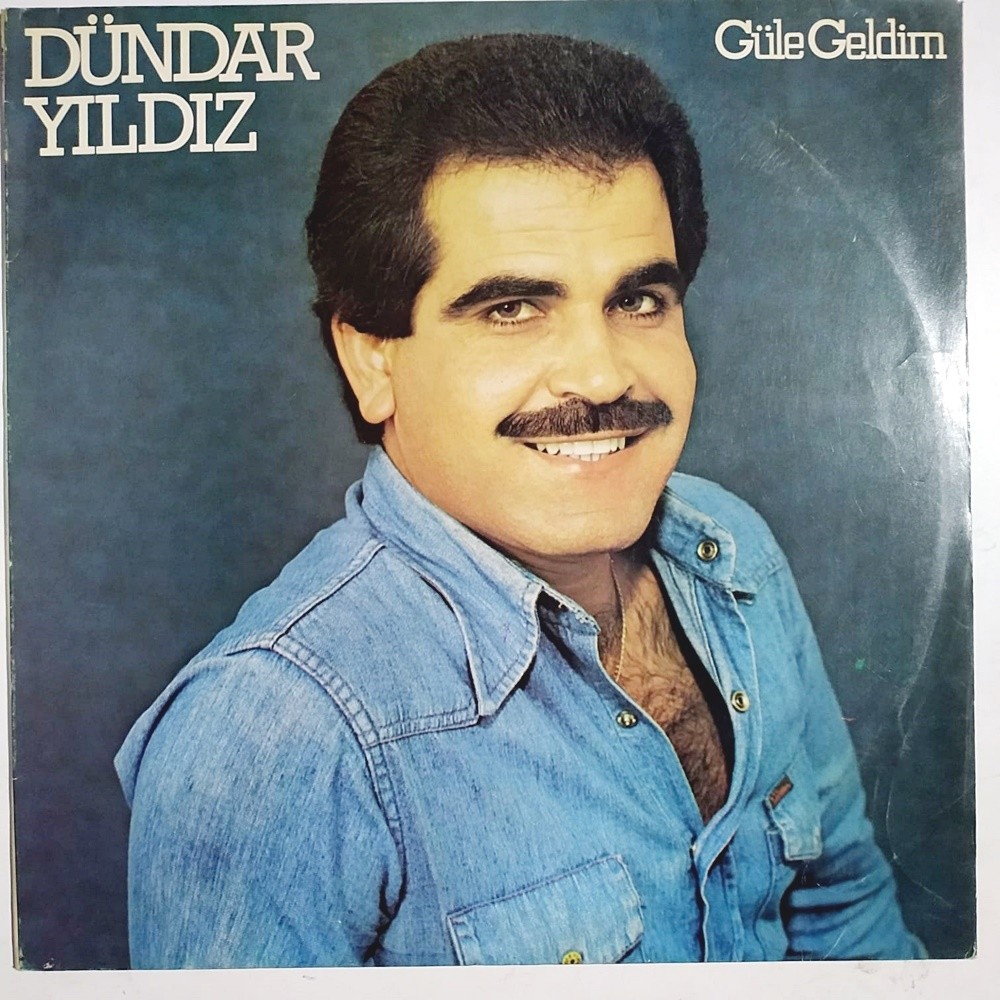 Güle Geldim / Dündar YILDIZ - Plak