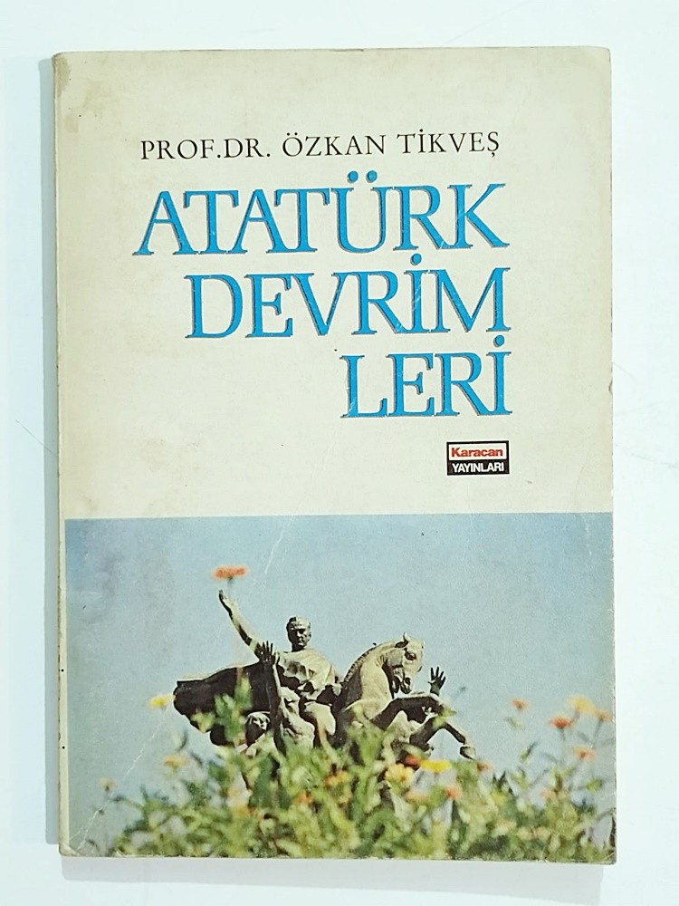 Atatürk Devrimleri / Özkan TİKVEŞ - Kitap