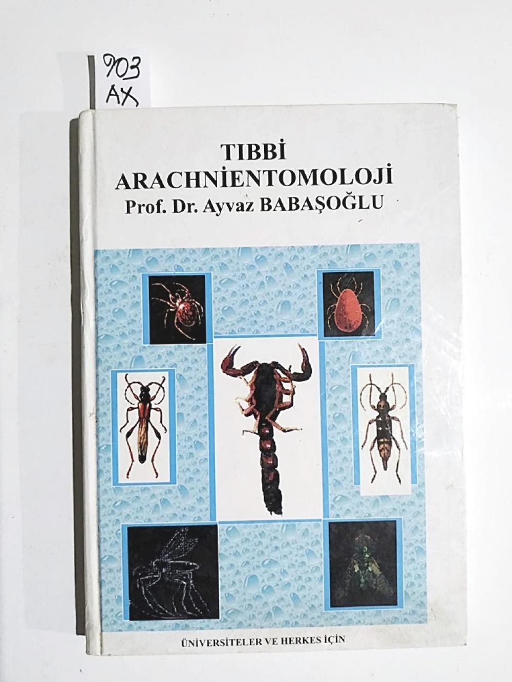 Tıbbi Arachnientomoloji - Ayvaz BABAŞOĞLU / Kitap