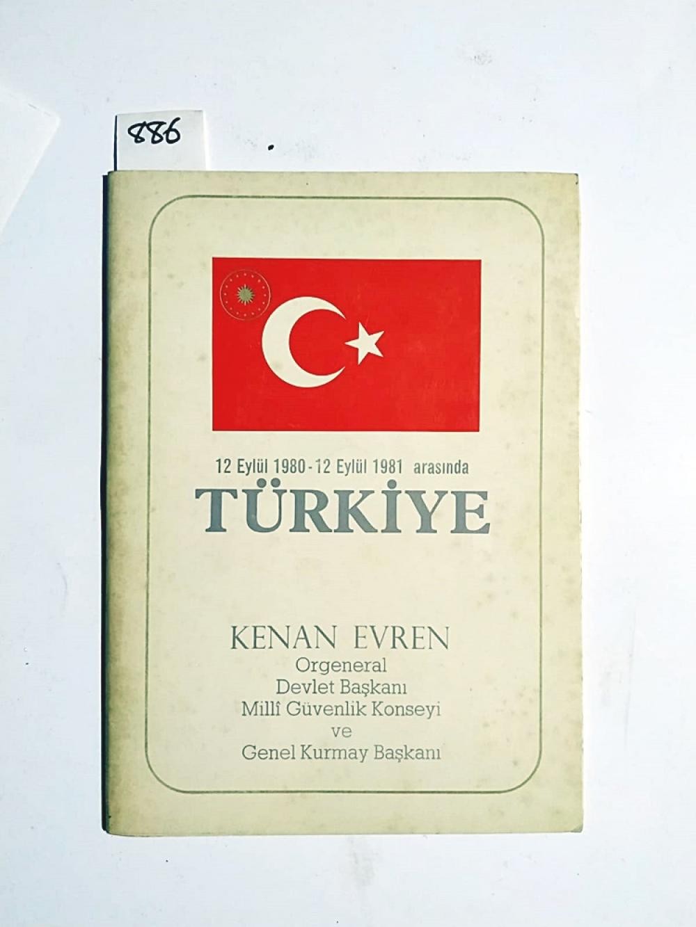 12 eylül 1980 - 12 eylül 1981 arasında Türkiye Kenan EVREN / Kitap