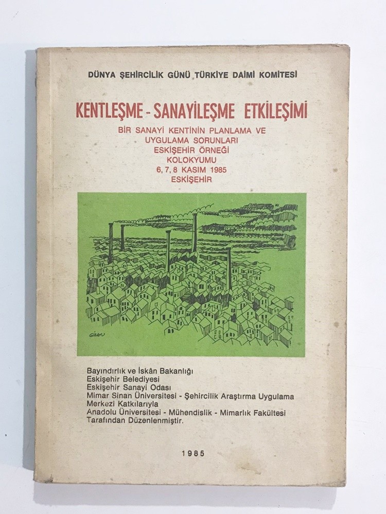 Kentleşme Sanayileşme Etkileşimi - Kitap