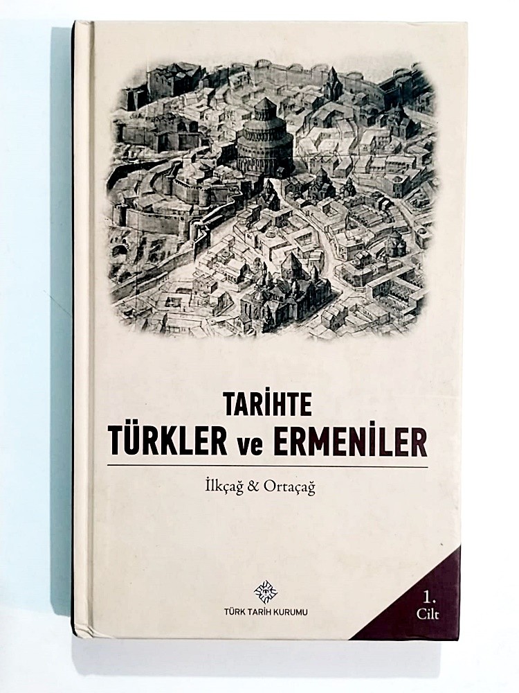 Tarihte Türkler ve Ermeniler -  İlkçağ & Ortaçağ