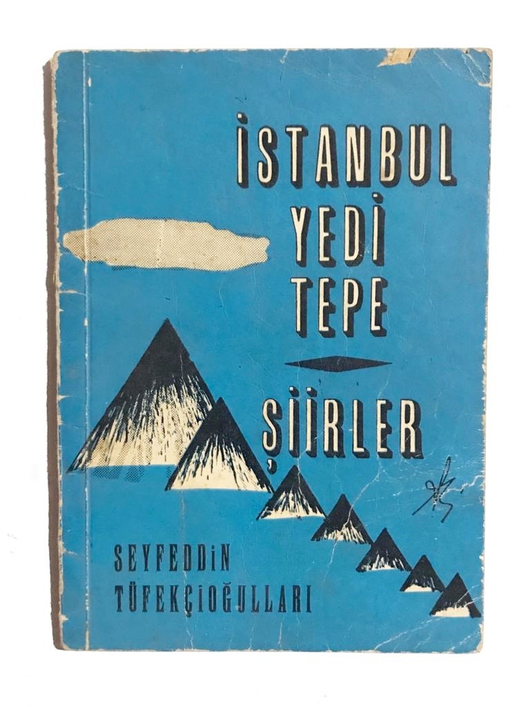 İstanbul Yedi Tepe Şiirler - SEYFEDDİN TÜFEKÇİOĞLU / İmzalı Kitap