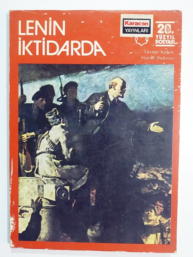 Lenin İktidarda / George KATKOV - Kitap