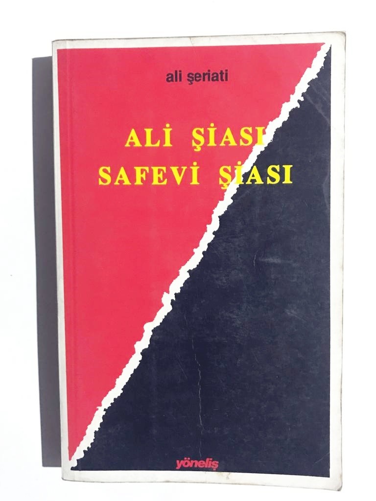 Ali Şiası Safevi Şiası - Ali ŞERİATİ / Kitap