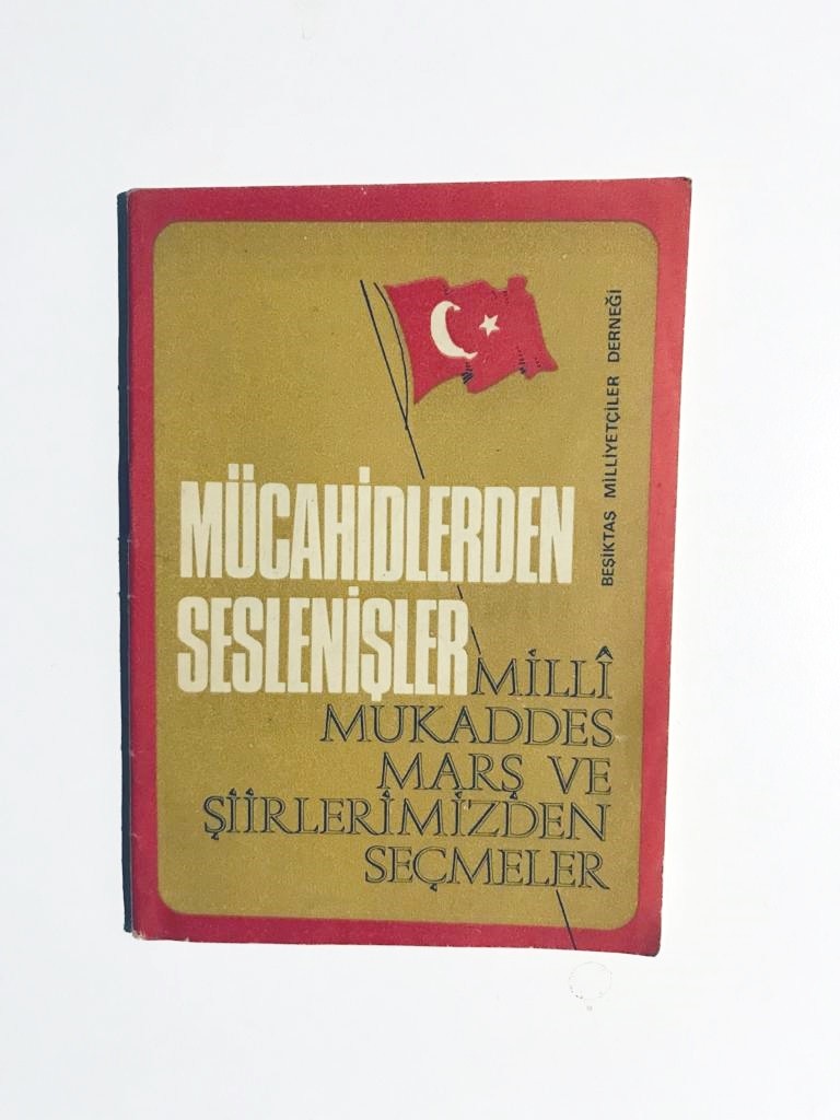 Mücahidlerden Seslenişler - Milli mukaddes marş ve şiirlerimizden seçmeler / Kitap