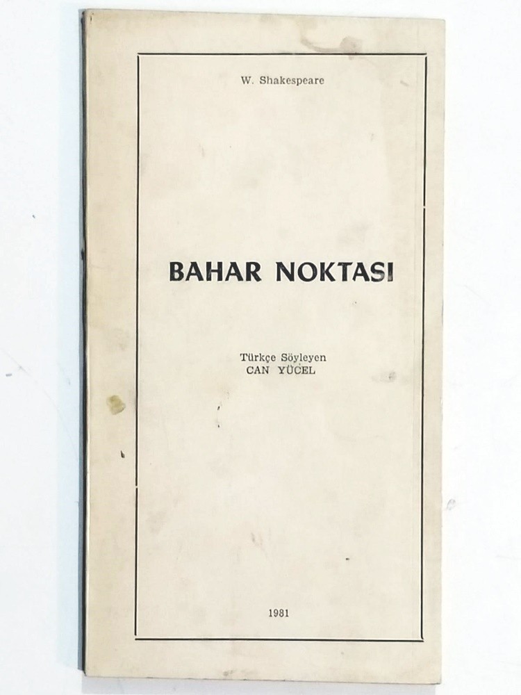 Bahar noktası W. SHAKESPEARE / Türkçe söyleyen;Can YÜCEL - Kitap