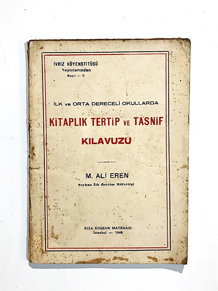 İlk Ve Orta Dereceli Okullarda Kitaplık Tertip Ve Tasnif Kılavuzu