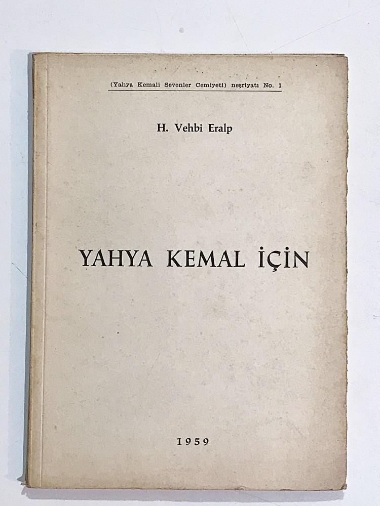 Yahya Kemal İçin / H. Vehbi ERALP - Kitap