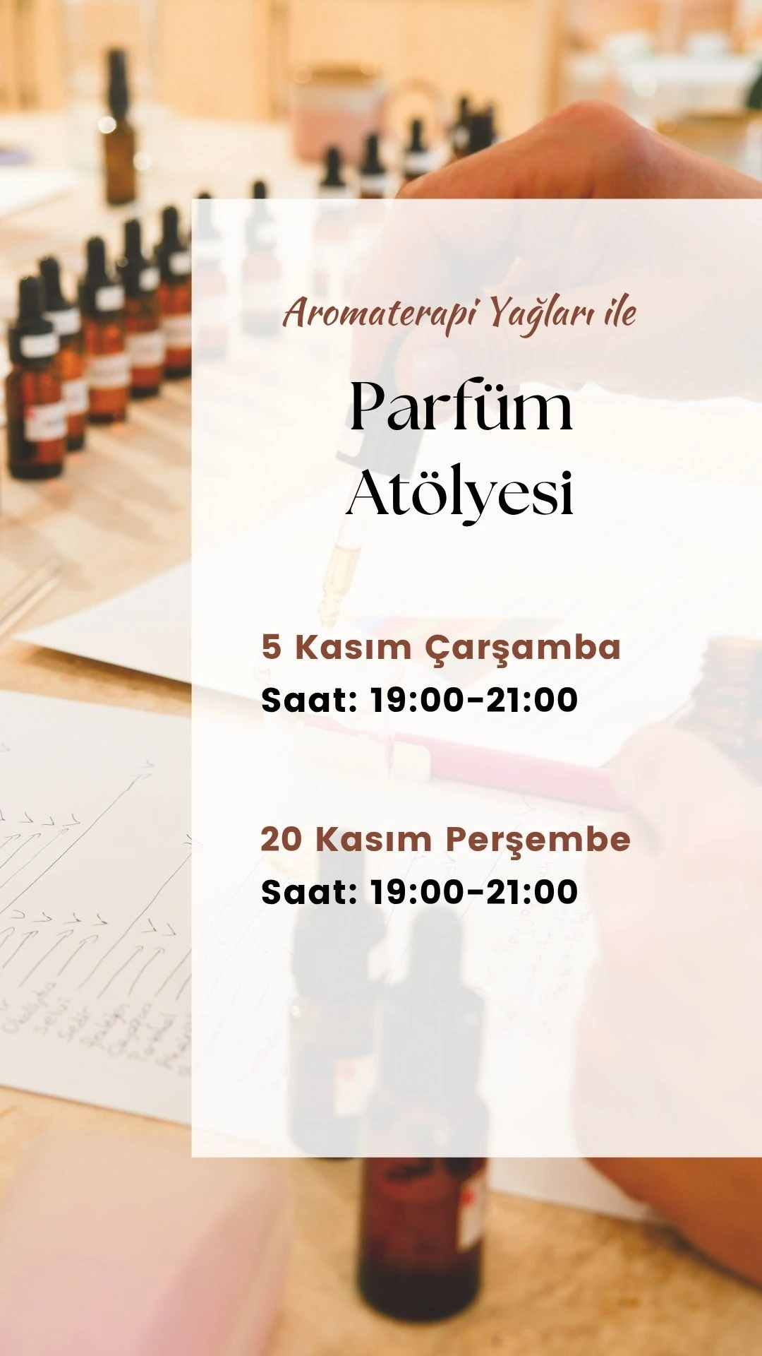 Parfüm Atölyesi-20 Kasım Perşembe- Saat: 19:00-21:00