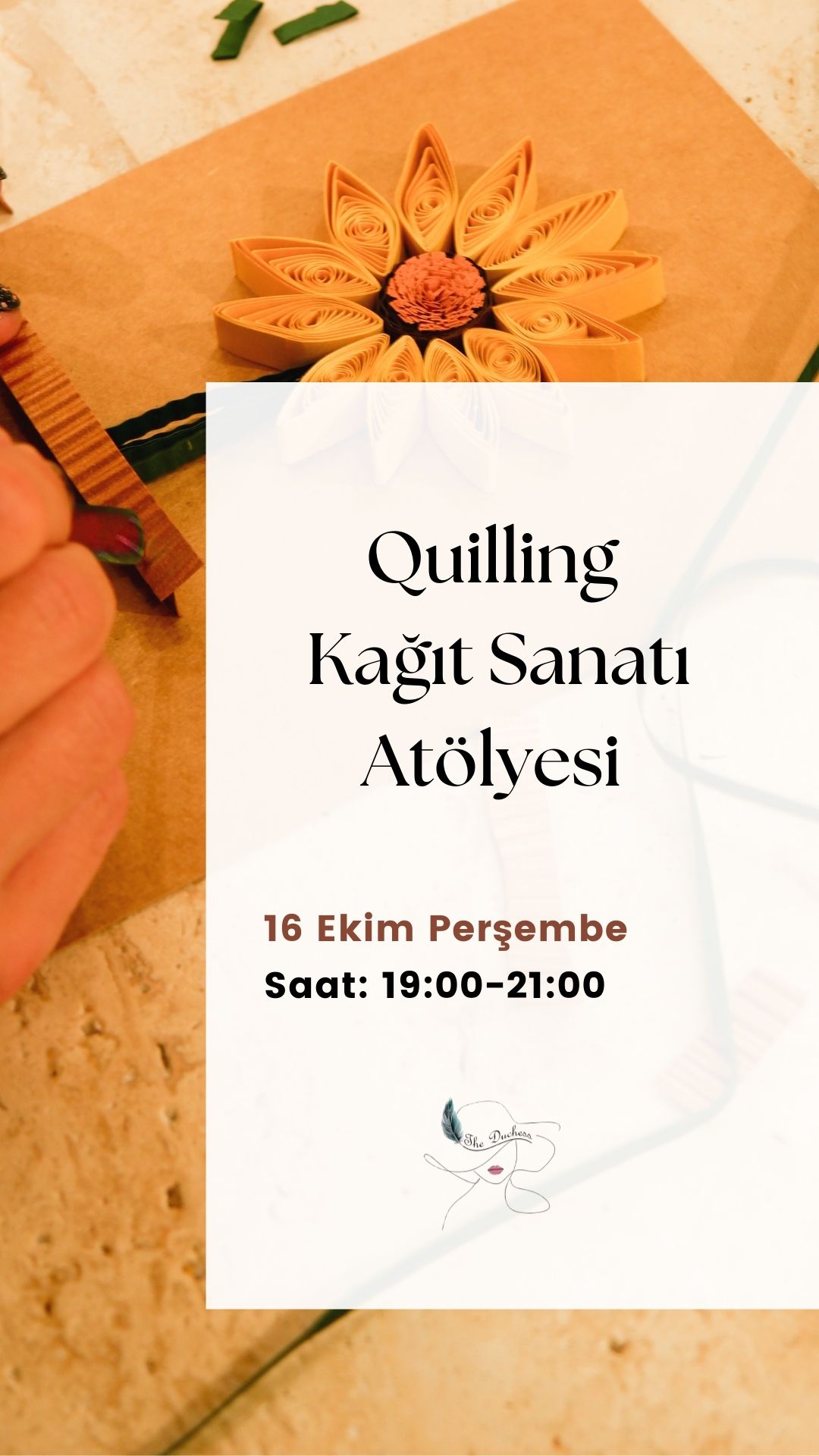 Esra Akyüz ile "Quilling Kağıt Sanatı" Atölyesi -16 Ekim Perşembe-Saat:19:00-21:00