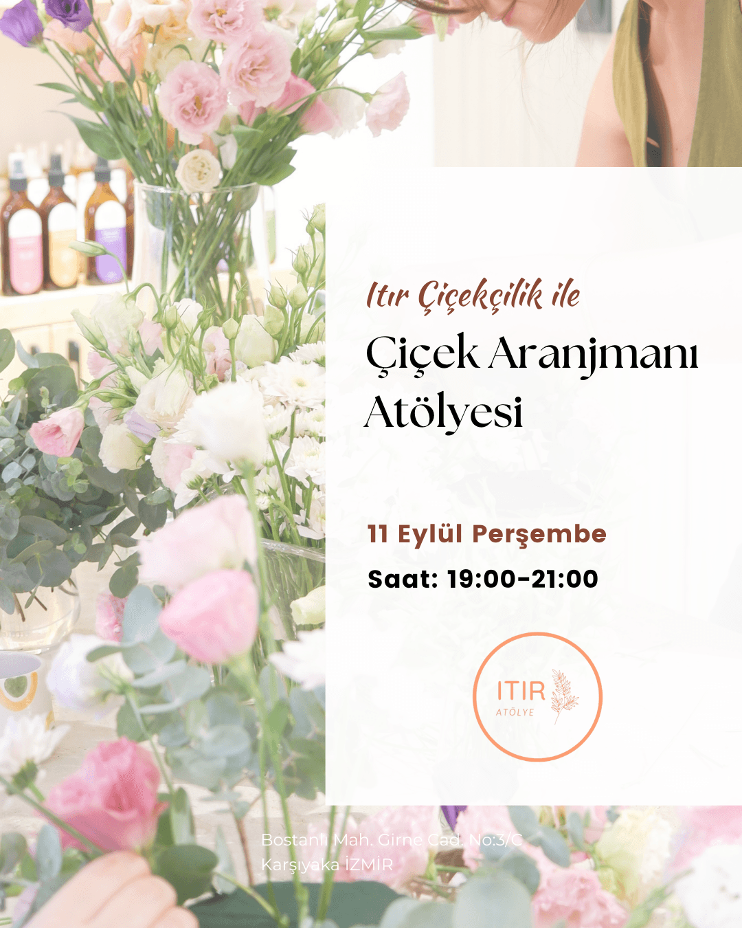 Itır Atölye ile "Çiçek Aranjman" Atölyesi - 11 Eylül Perşembe-Saat: 19:00-21:00