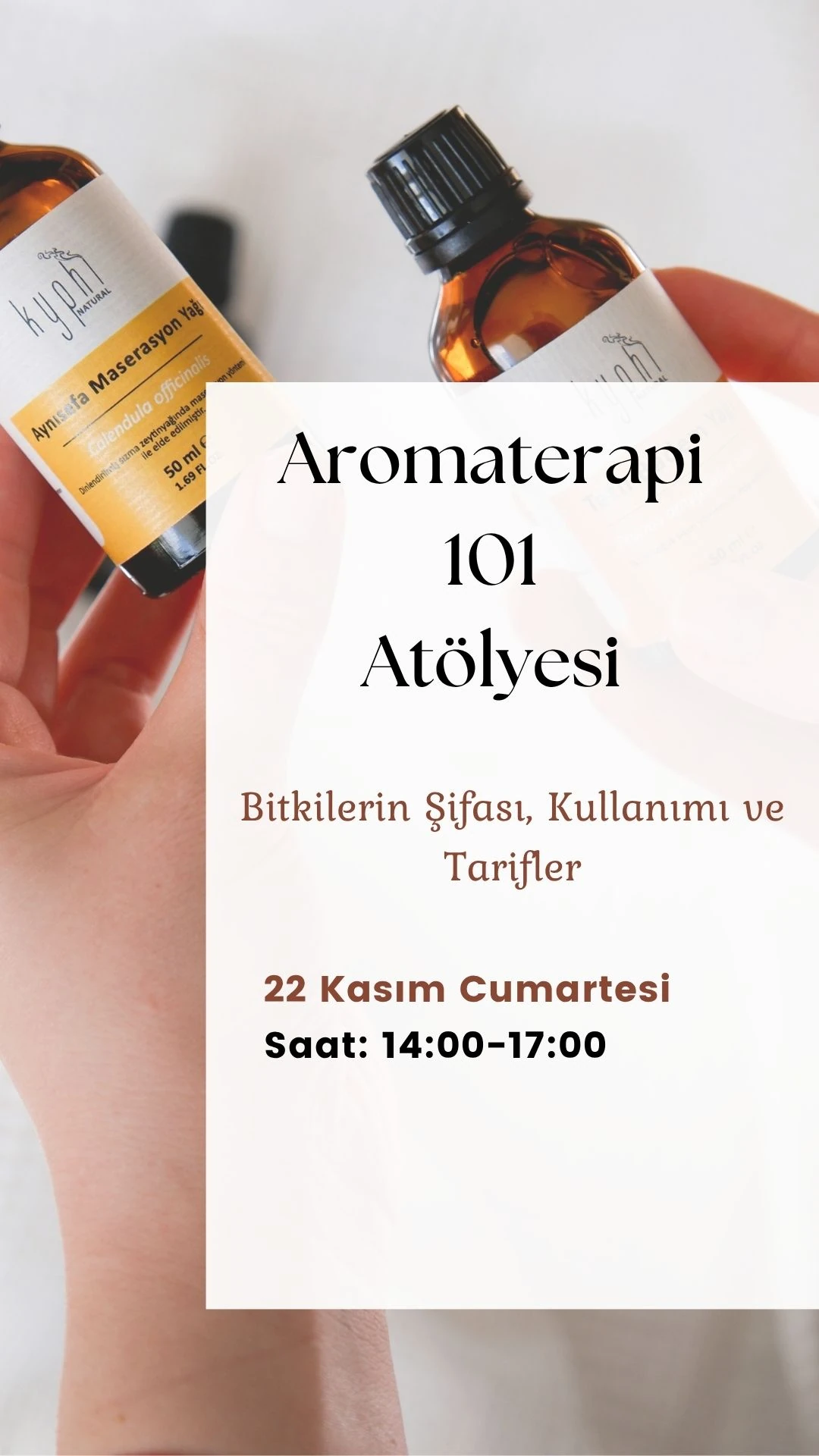 Aromaterapi 101 Atölyesi: Bitkilerin Şifası, Kullanımı ve Tarifler-22 Kasım Cumartesi Saat:14:00-17:00