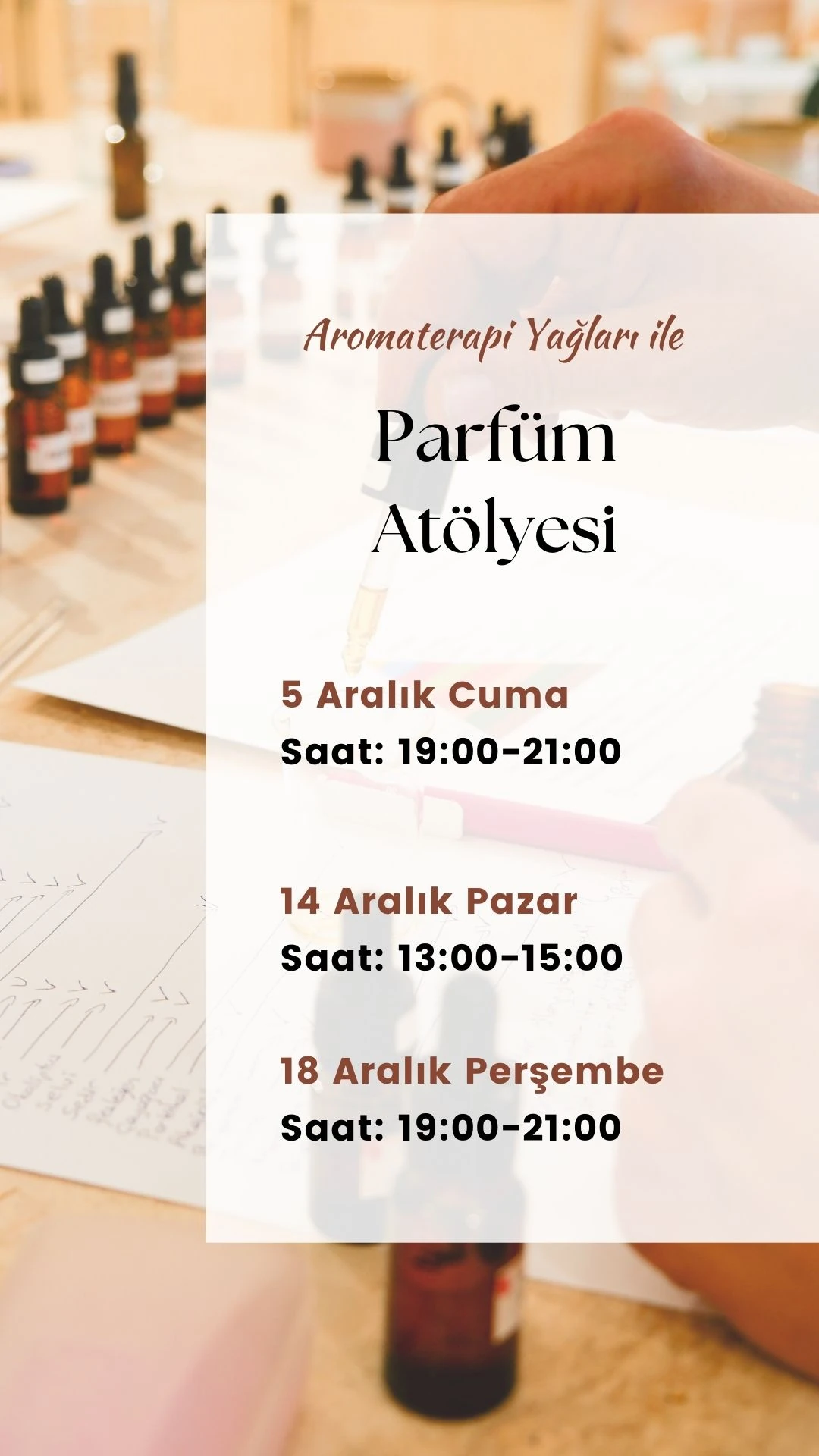 Parfüm Atölyesi-14 Aralık Pazar- Saat: 13:00-15:00