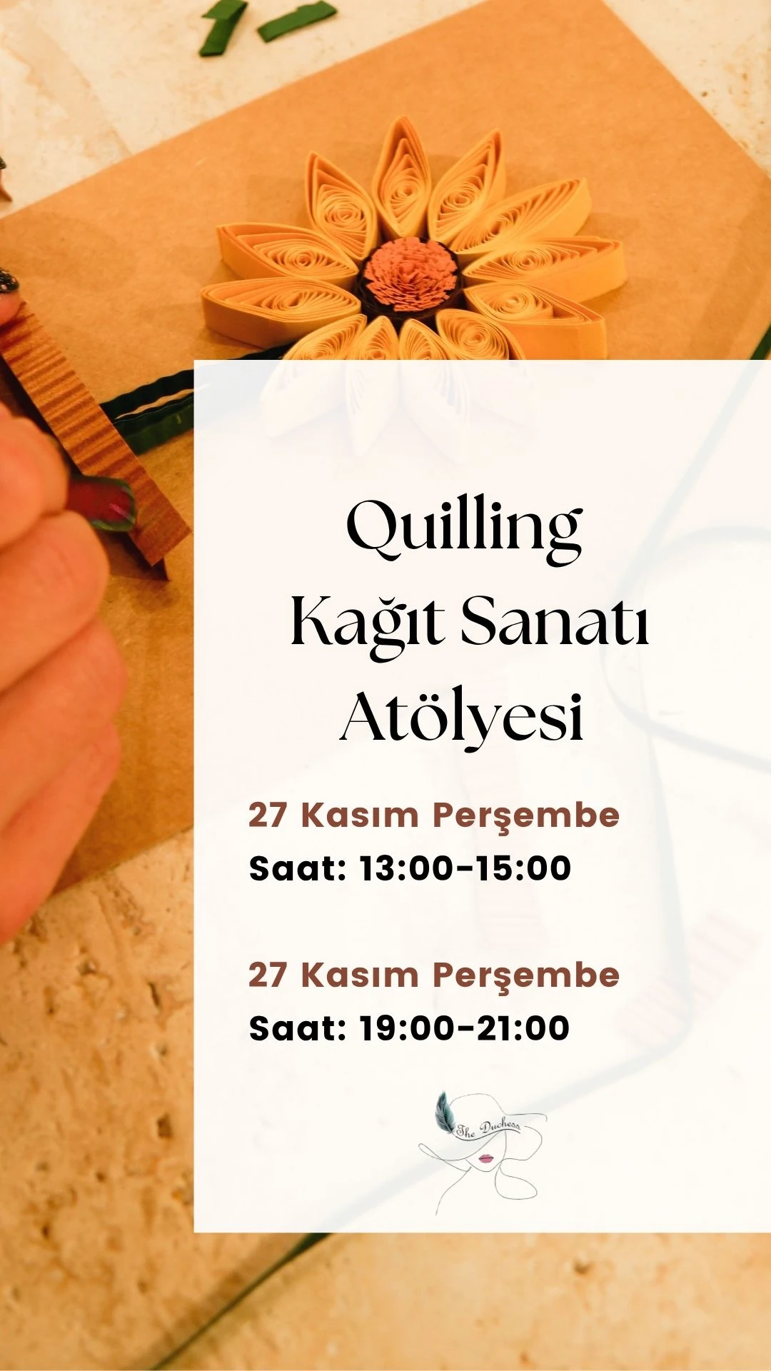 Esra Akyüz ile "Quilling Kağıt Sanatı" Atölyesi -27 Kasım Perşembe-Saat:19:00-21:00