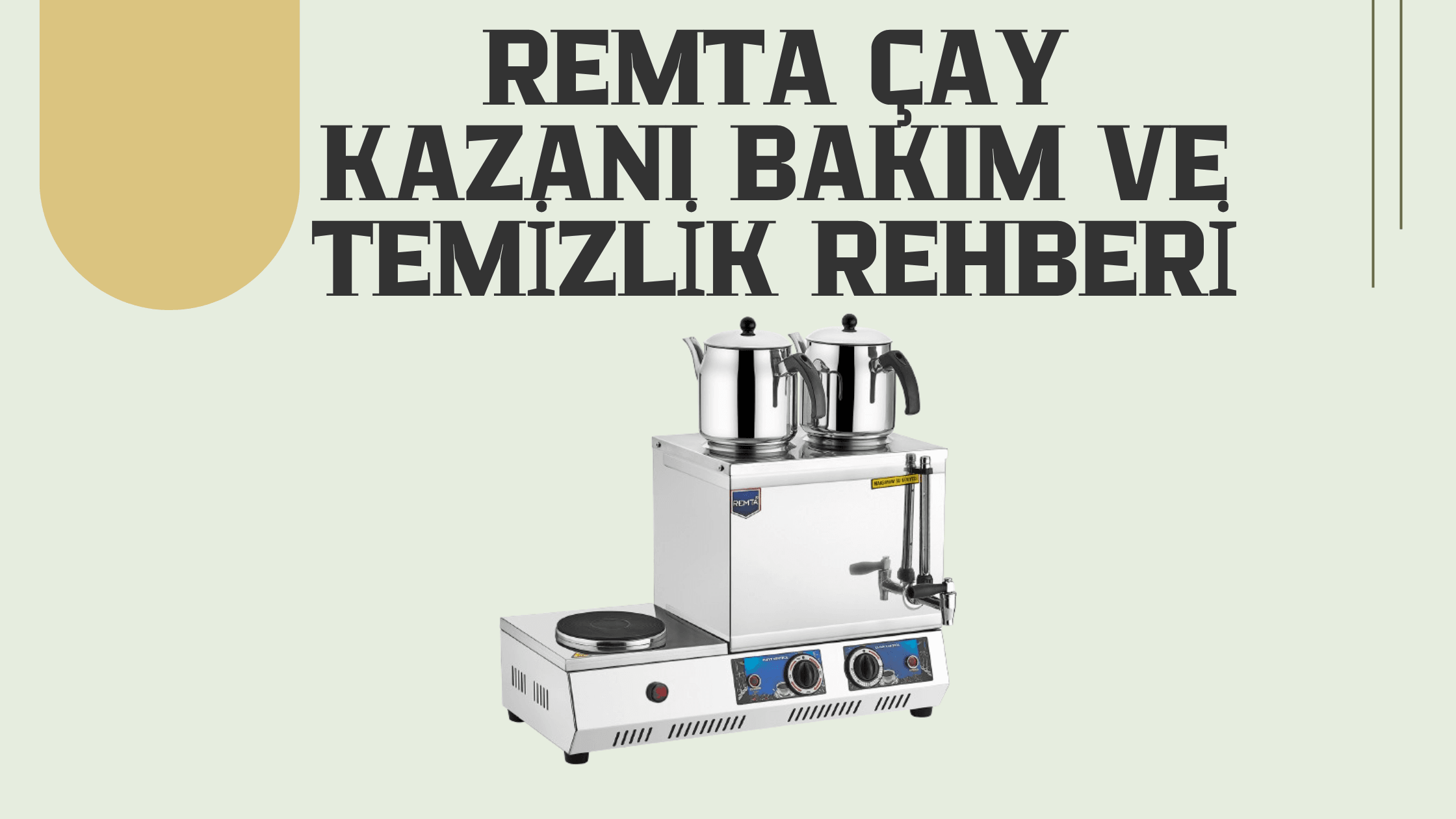 Remta Çay Kazanı Bakım ve Temizlik Rehberi: Uzun Ömürlü Kullanım İçin İpuçları