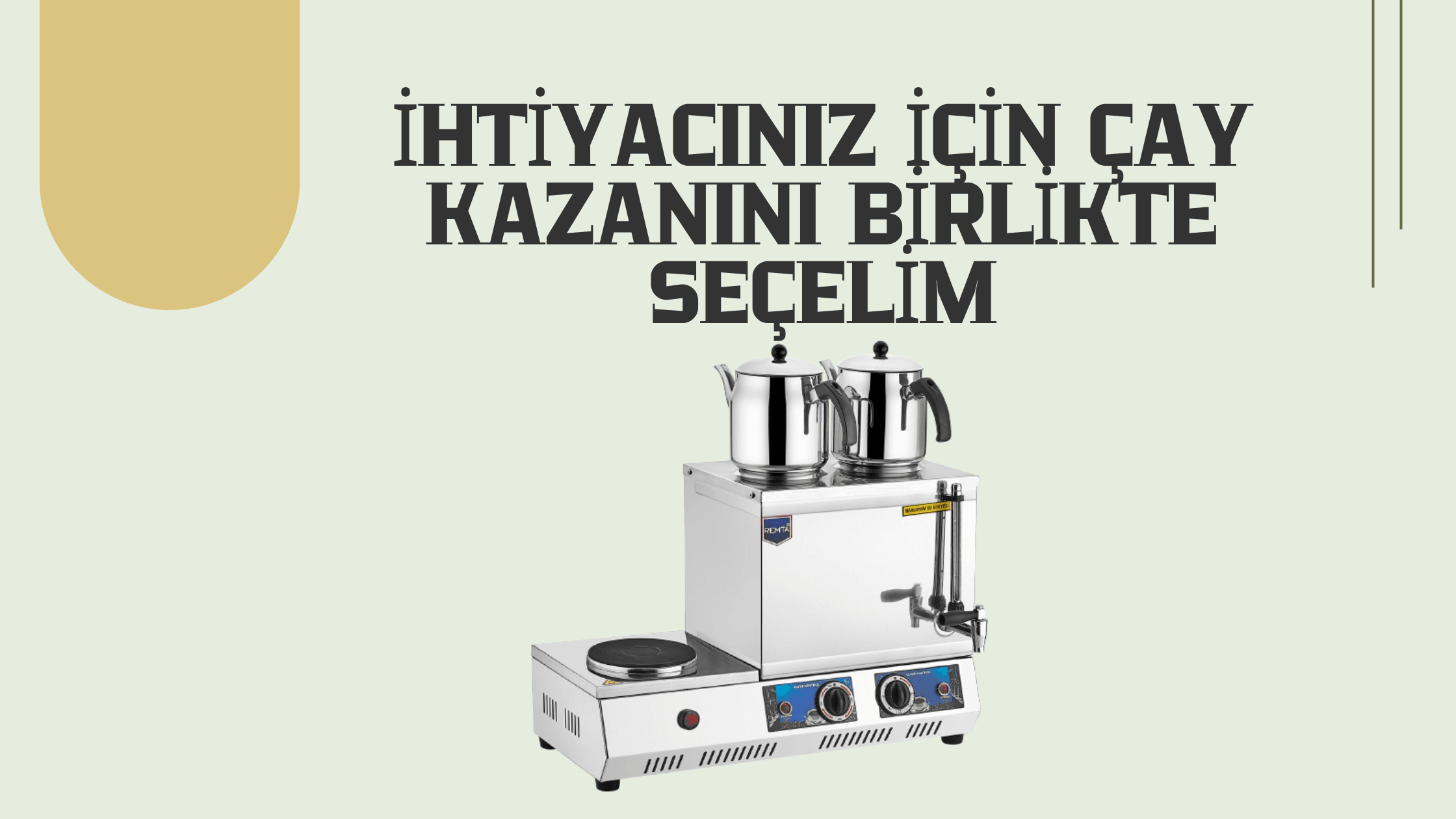 İşletmeniz İçin Hangi Çay Kazanını Seçmelisiniz ? 