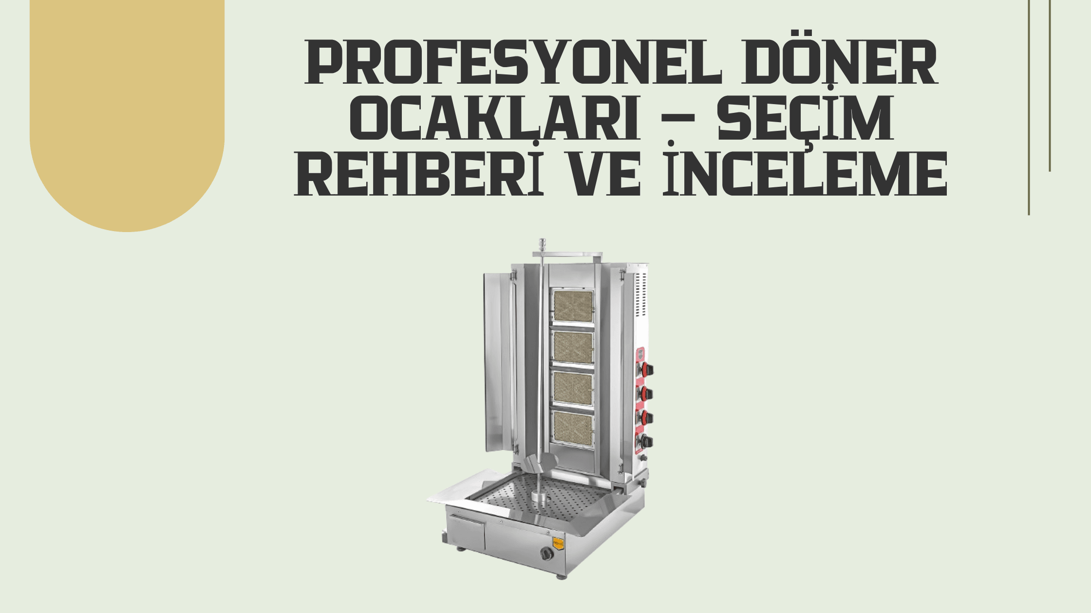 Profesyonel Döner Ocakları – Seçim Rehberi ve İnceleme