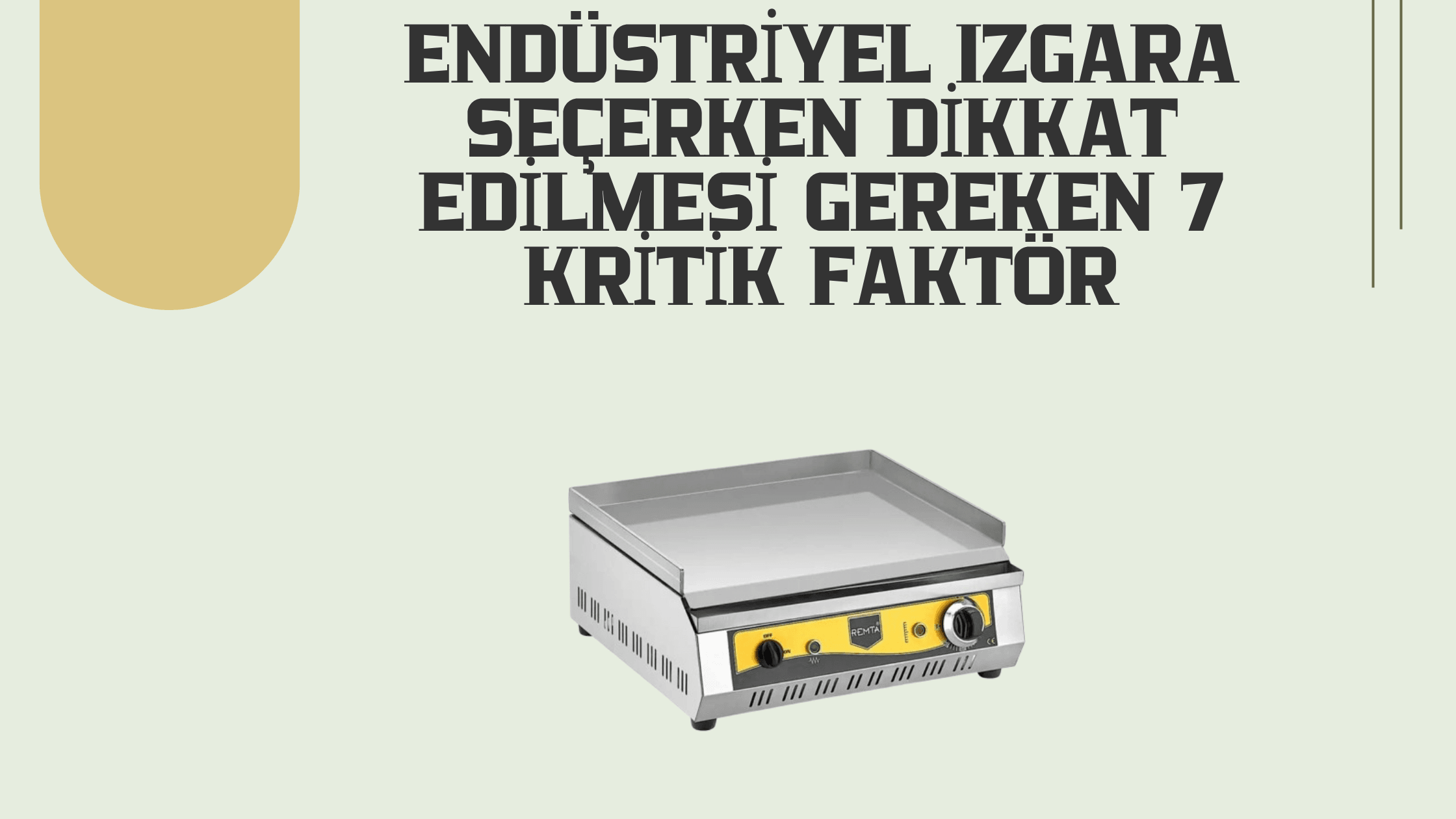 Endüstriyel Izgara Seçerken Dikkat Edilmesi Gereken 7 Kritik Faktör
