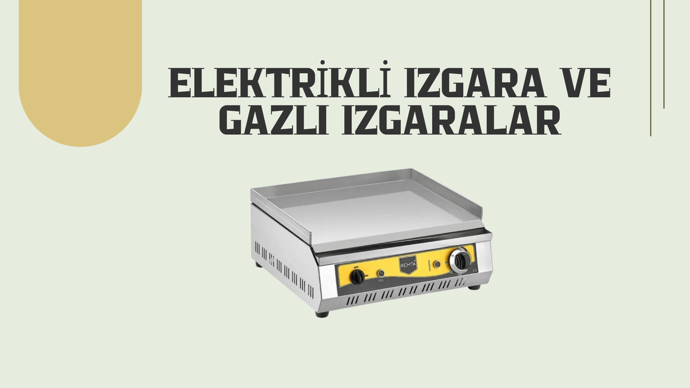 Remta Izgaralar ve Özellikleri