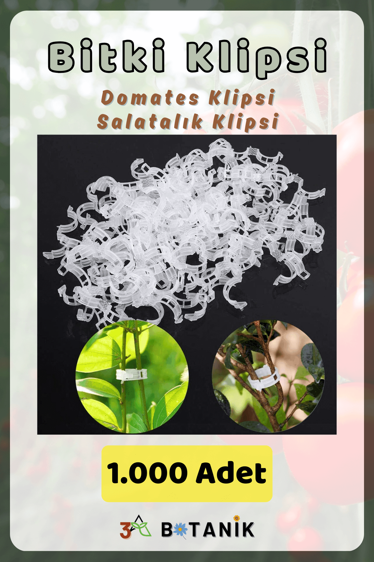 Bitki Klipsi, Gövde Klipsi, Domates & Salatalık Klipsi