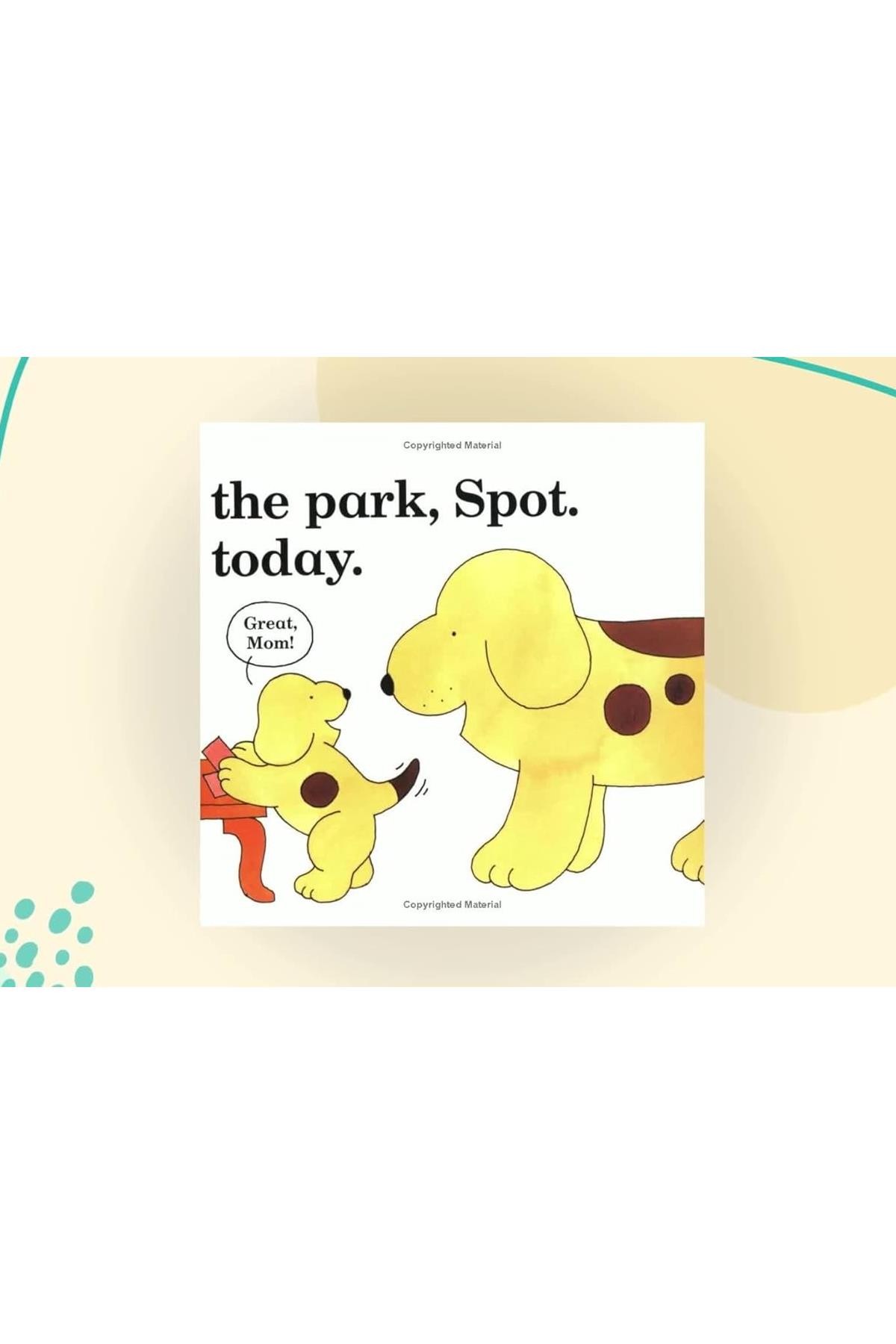 Spot Goes To The Park