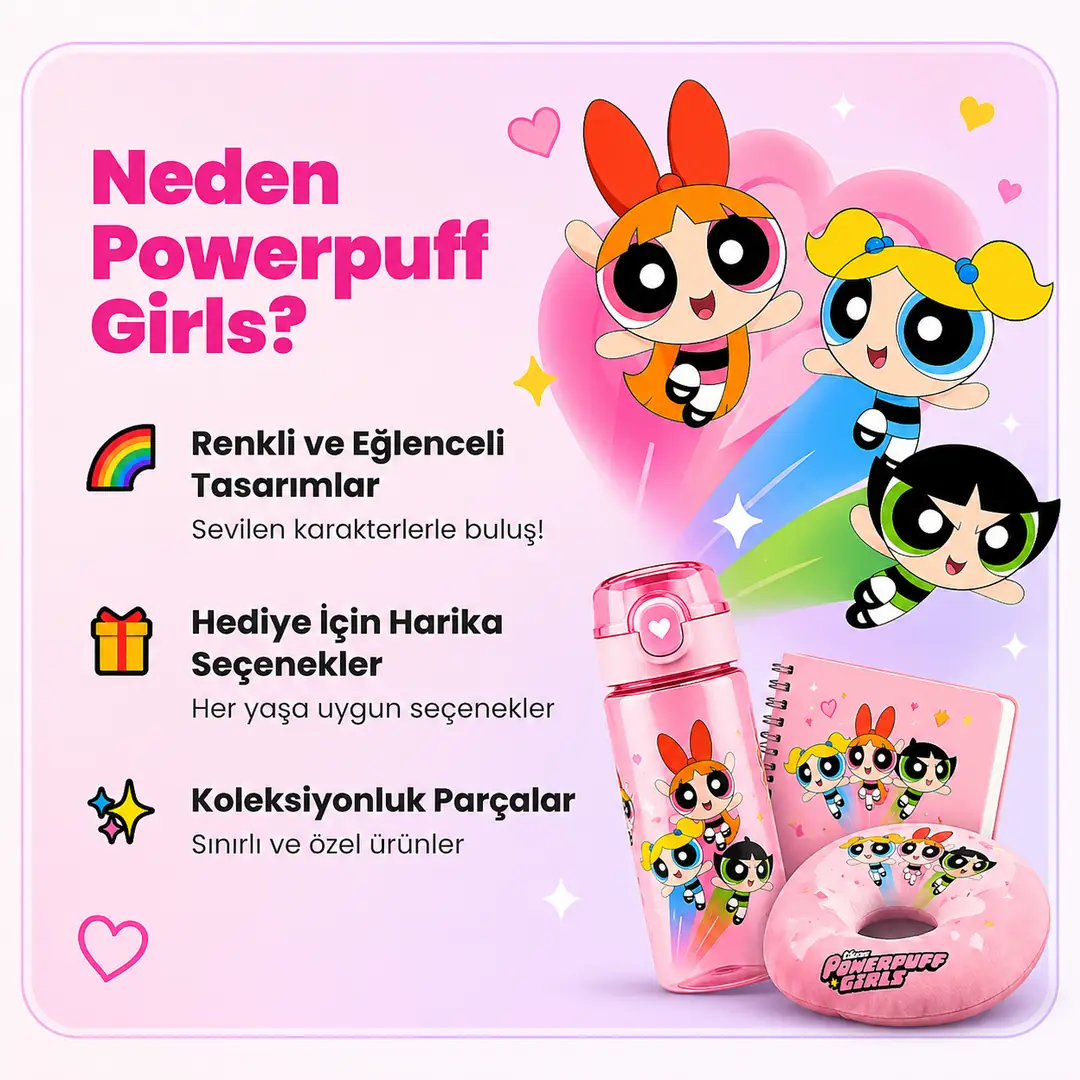 Neden Powerpuff Girls koleksiyonu