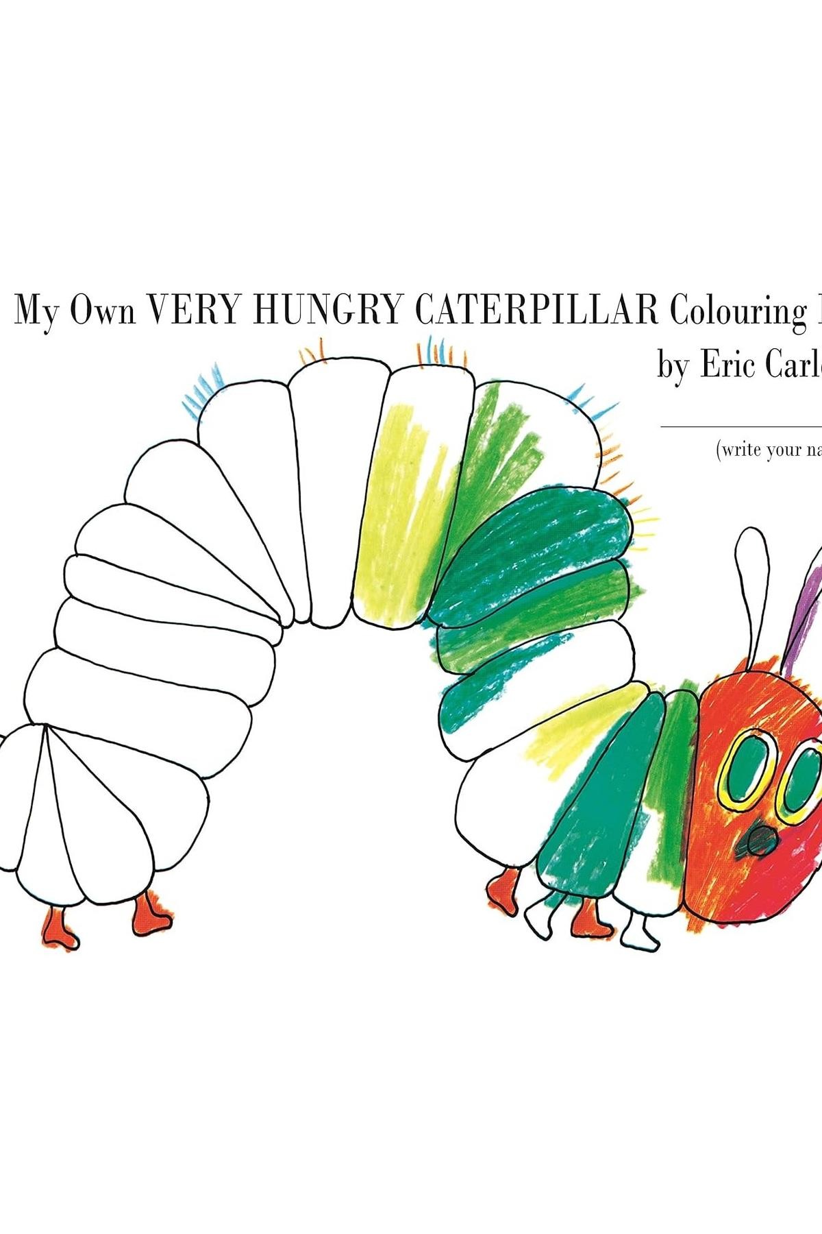 My Own Very Hungry Caterpillar Colouring Book