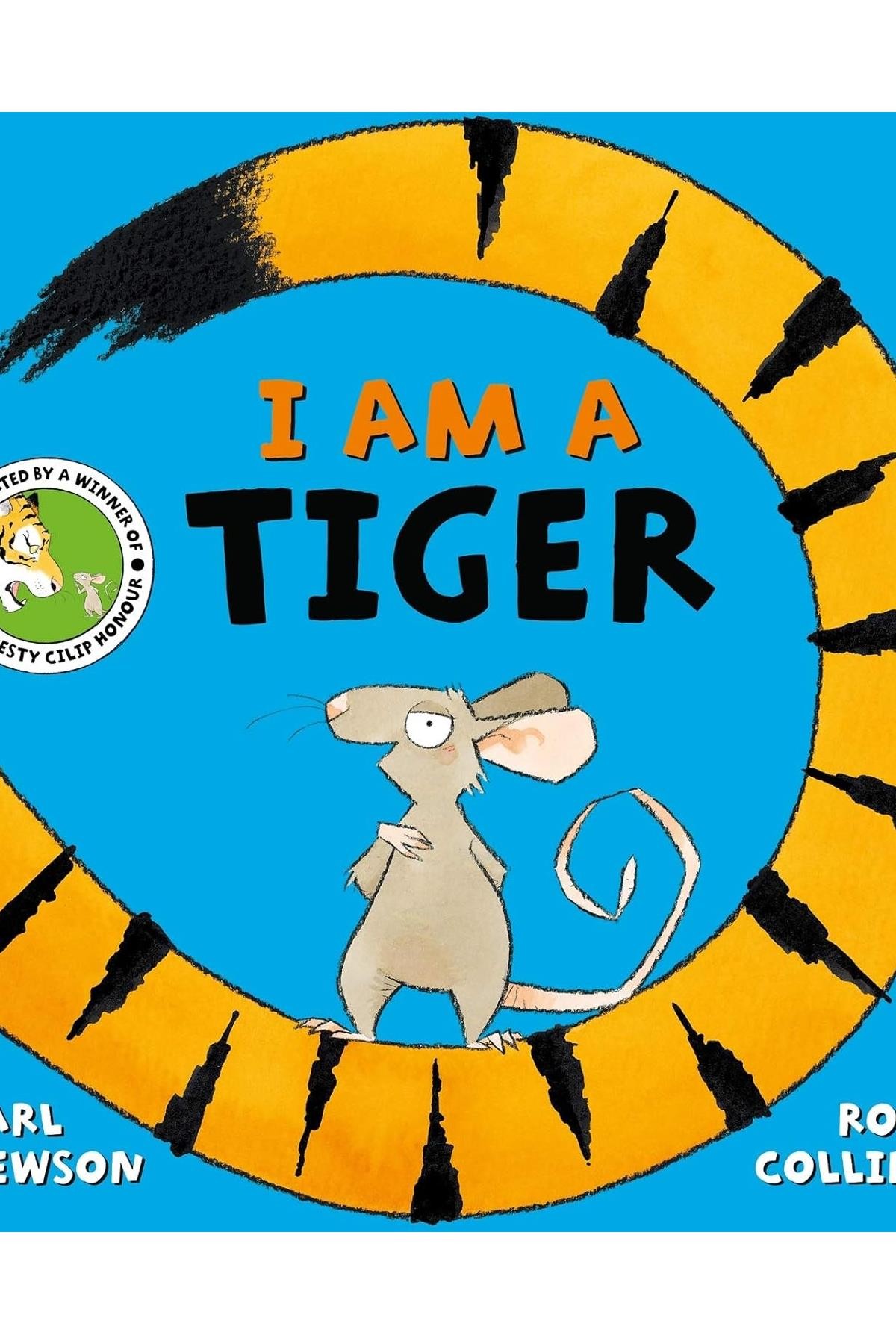 I Am A Tiger