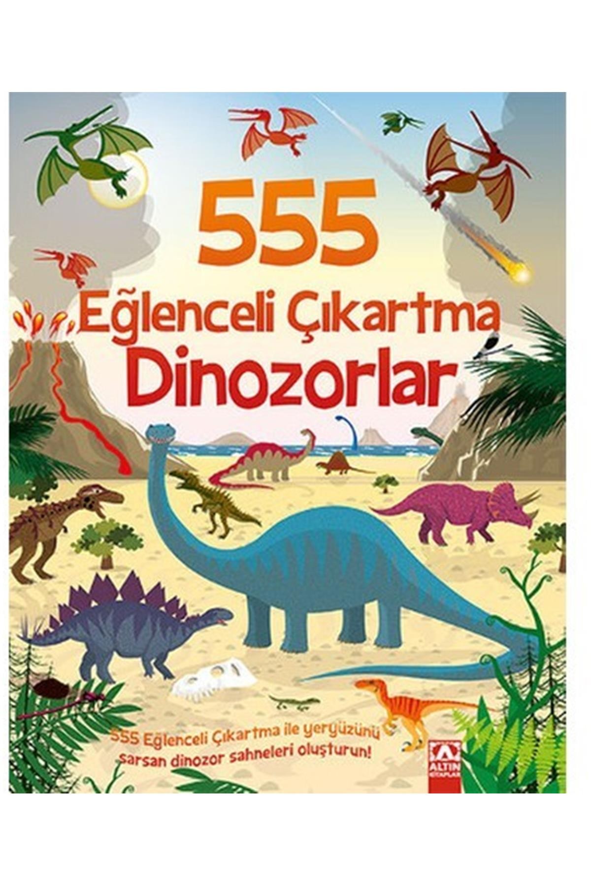 Macera Dolu 555 Dinozor Çıkartma Kitabı