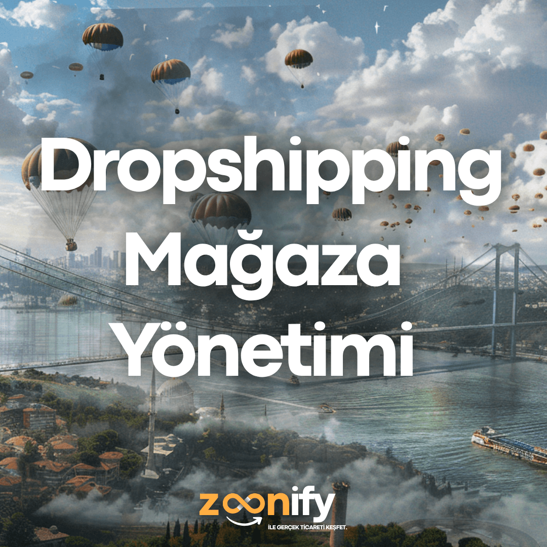 Dropshipping Mağaza Yönetimi