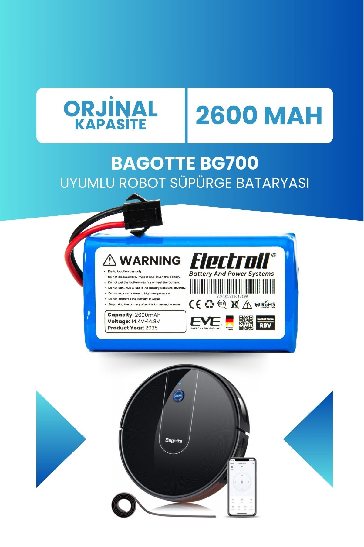 Bagotte Bg700 Uyumlu Batarya (ORJİNAL KAPASİTE) 2600mah Pil Akıllı Robot Süpürge Bataryası
