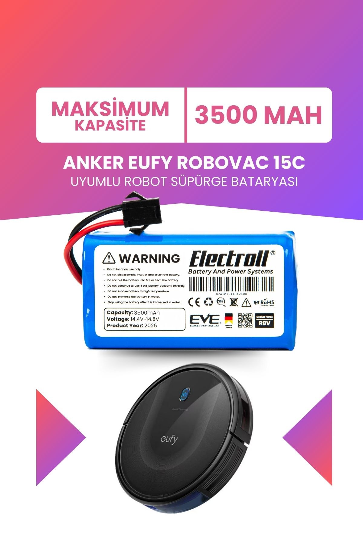 Eufy Robovac 15C Uyumlu Batarya (MAKSİMUM KAPASİTE) 3500mah Robot Süpürge Bataryası T2120