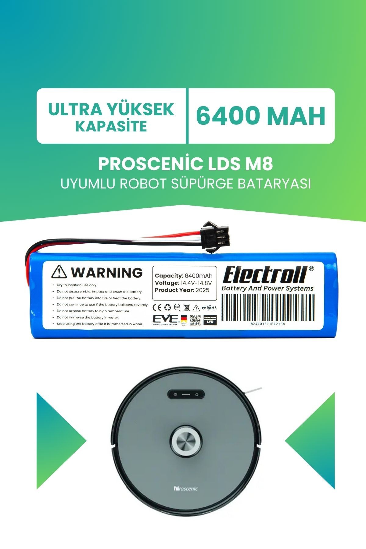 Proscenic LDS M8 Uyumlu Batarya (ULTRA YÜKSEK KAPASİTE) 6400mah Pil Robot Süpürge Bataryası Değişimi