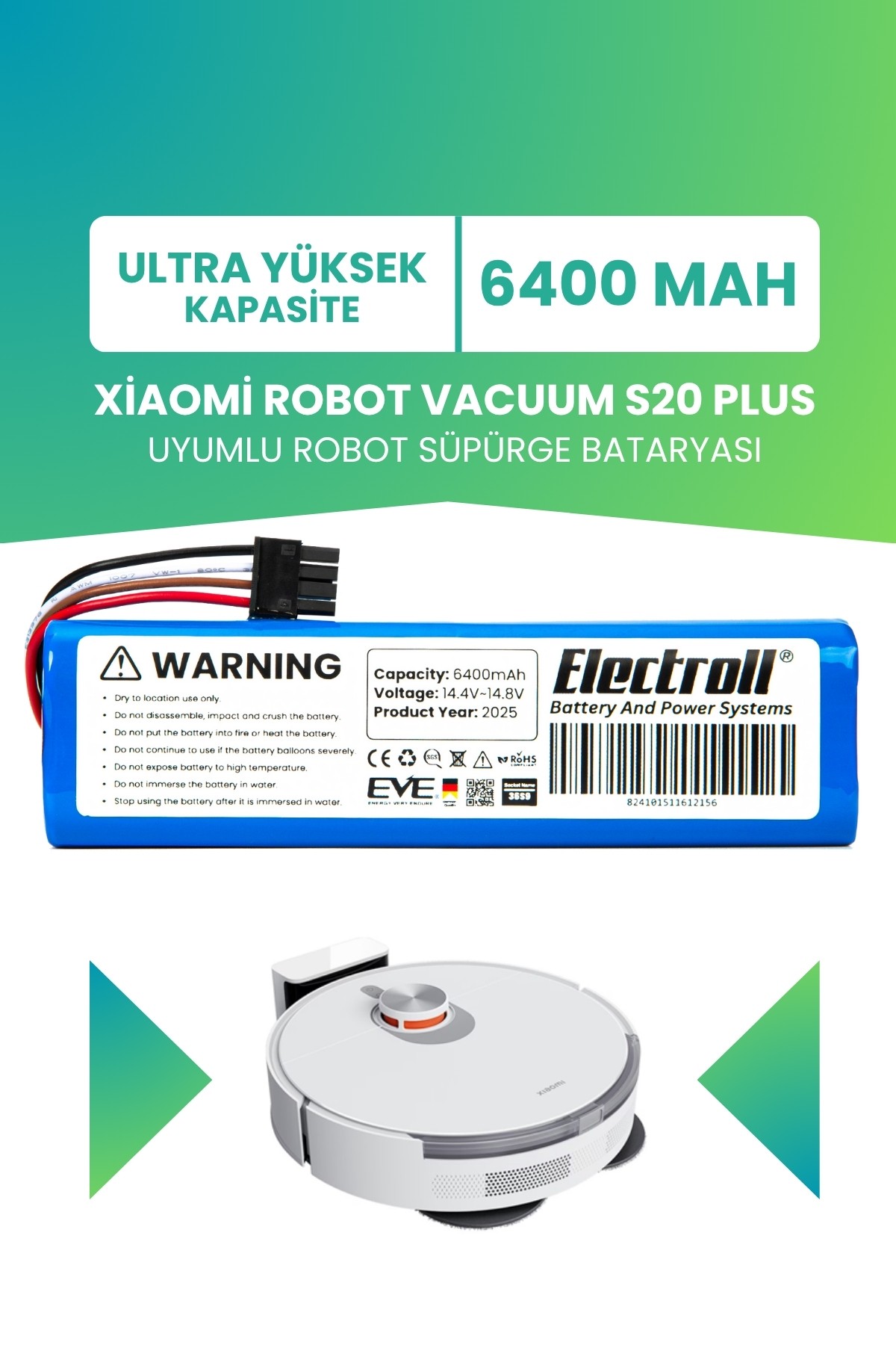 Xiaomi Robot Vacuum S20 Plus Uyumlu Batarya (ULTRA YÜKSEK KAPASİTE) 6400mah Robot Süpürge Bataryası