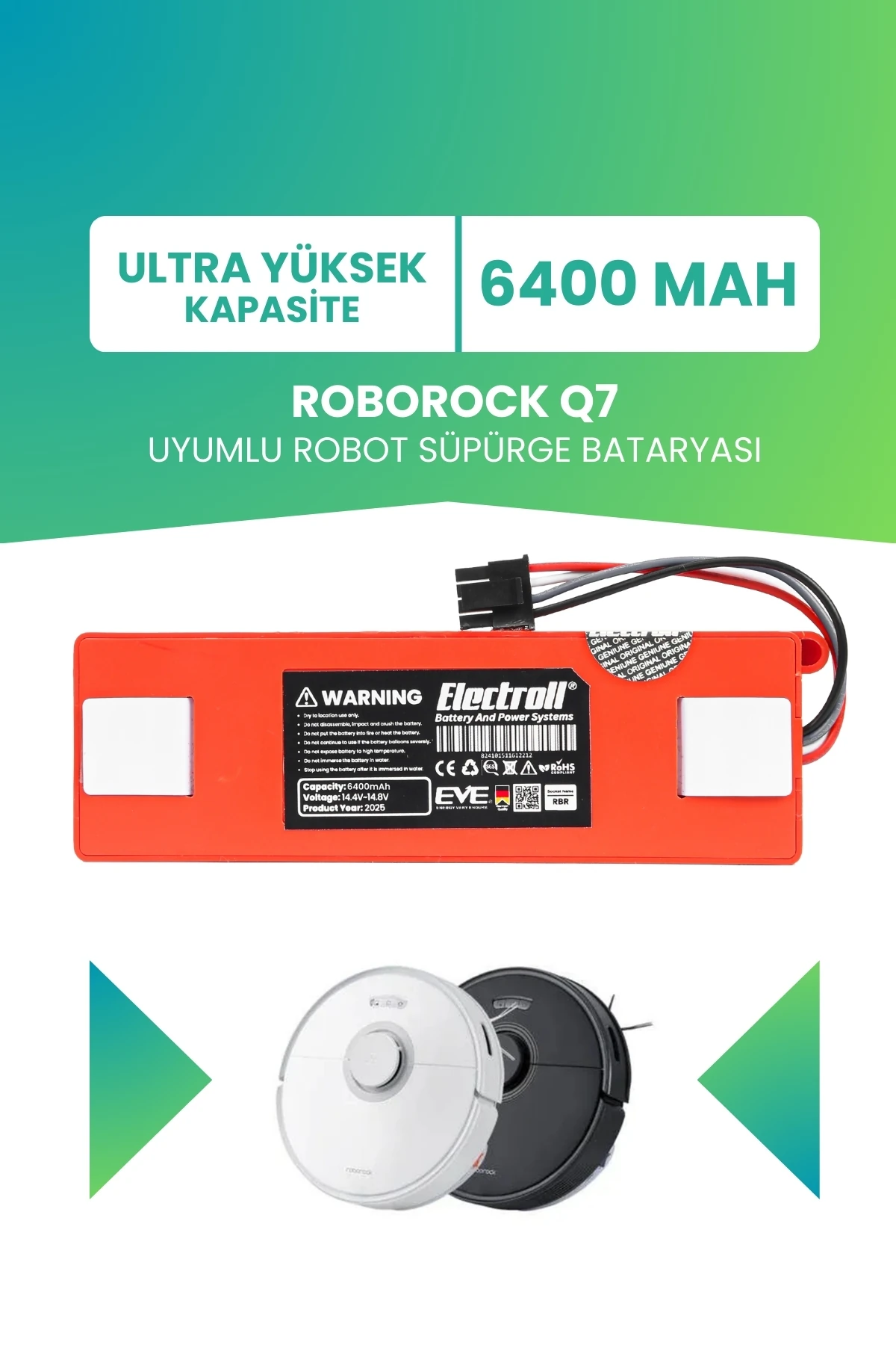 Roborock Q7 Uyumlu Batarya (ULTRA YÜKSEK KAPASİTE) 6400mah Kutulu Robot Süpürge Bataryası Değişimi