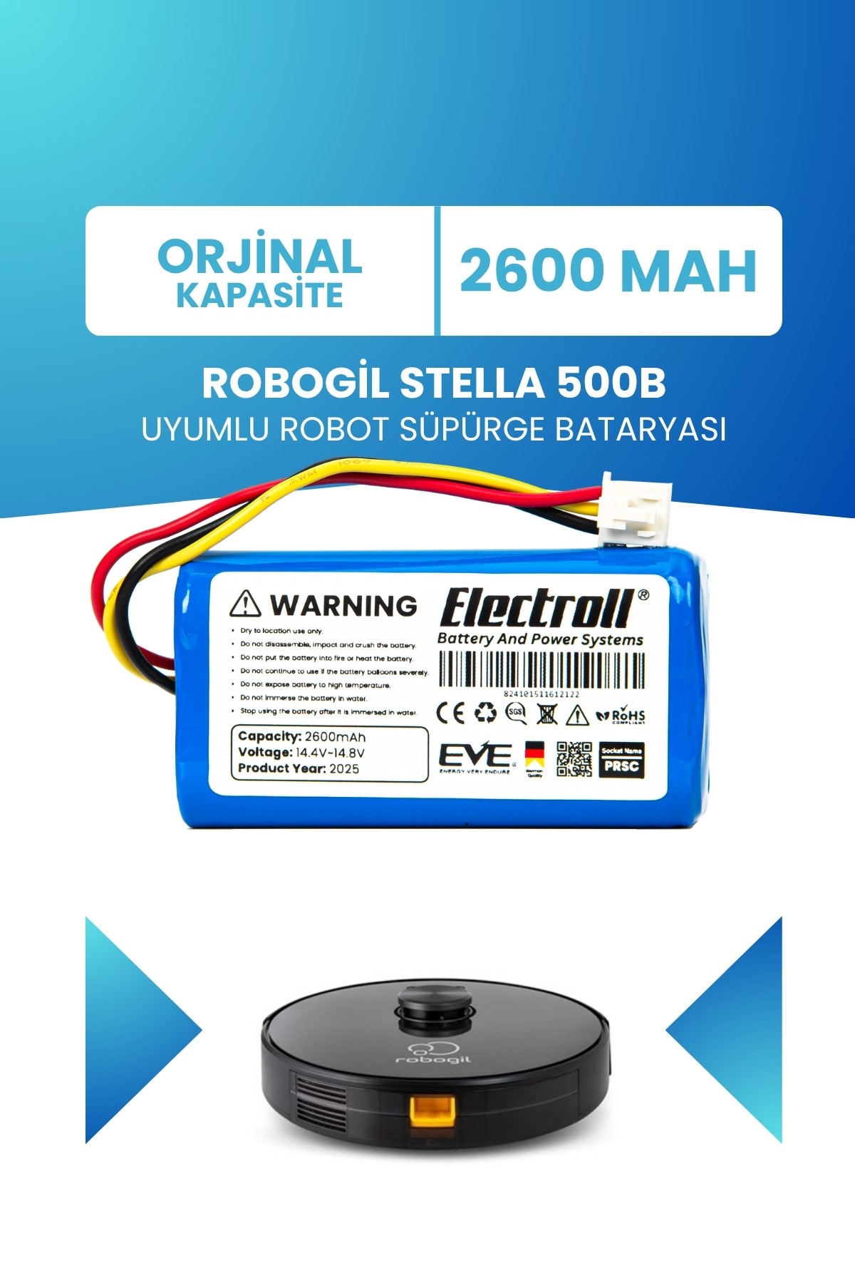 Robogil Stella 500B Uyumlu Batarya (STANDART KAPASİTE) 2600mah Pil Robot Süpürge Bataryası