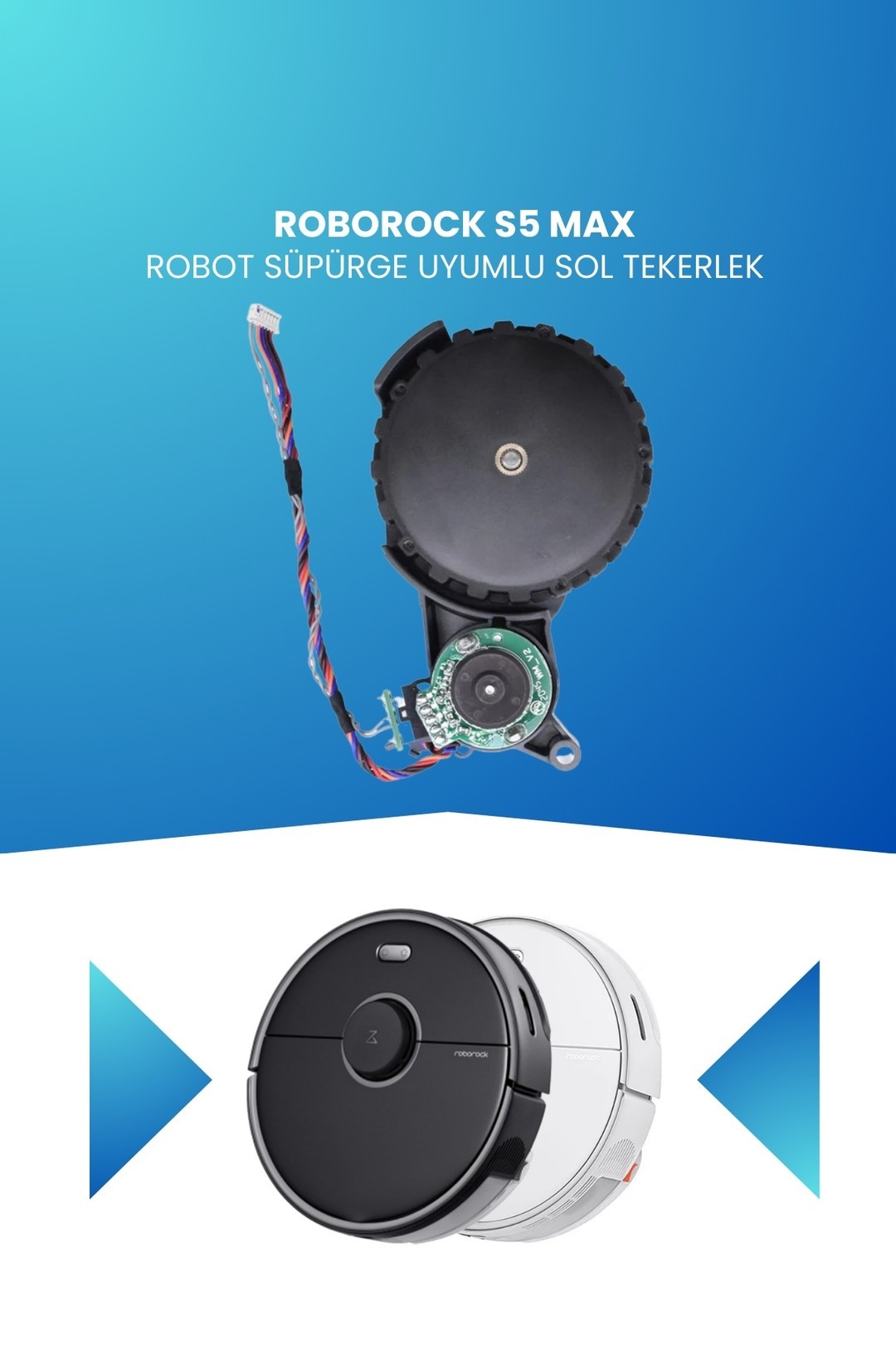 Roborock S5 Max Robot Süpürge Uyumlu Sol Tekerlek