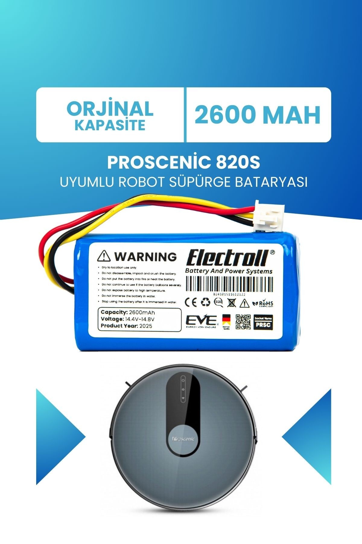 Proscenic 820s Uyumlu Batarya (ORJİNAL KAPASİTE) 2600mah Pil Robot Süpürge Bataryası Değişimi